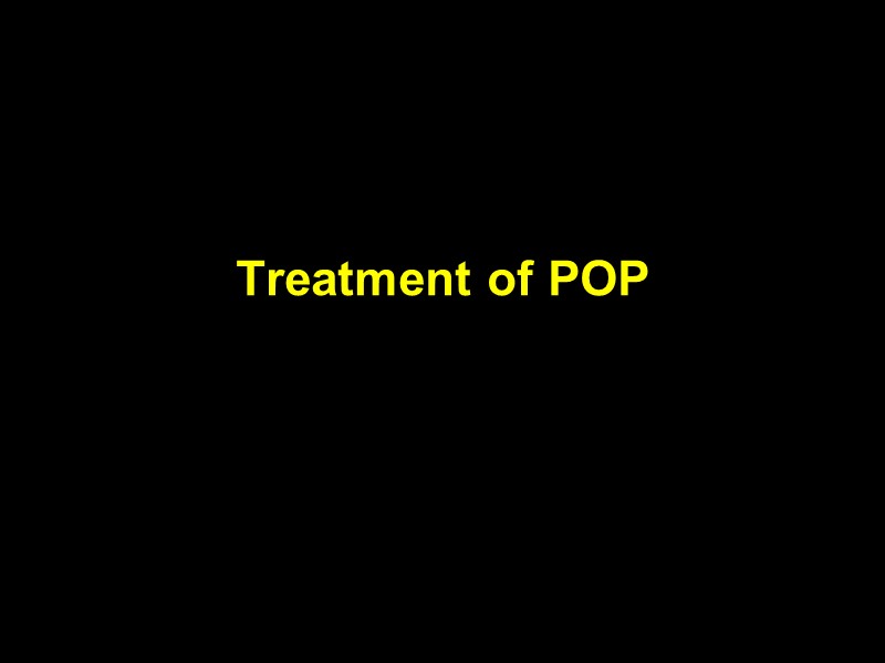 Treatment of POP